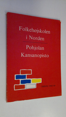 Folkehöjskolen i Norden = Pohjolan kansanopisto : Årbog 1...
