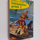 Hulbert Footner : Turkiskuninkaan perintö - pikkukuva 1