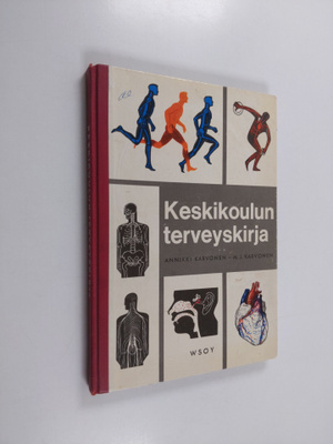 Annikki Karvonen : Keskikoulun terveyskirja