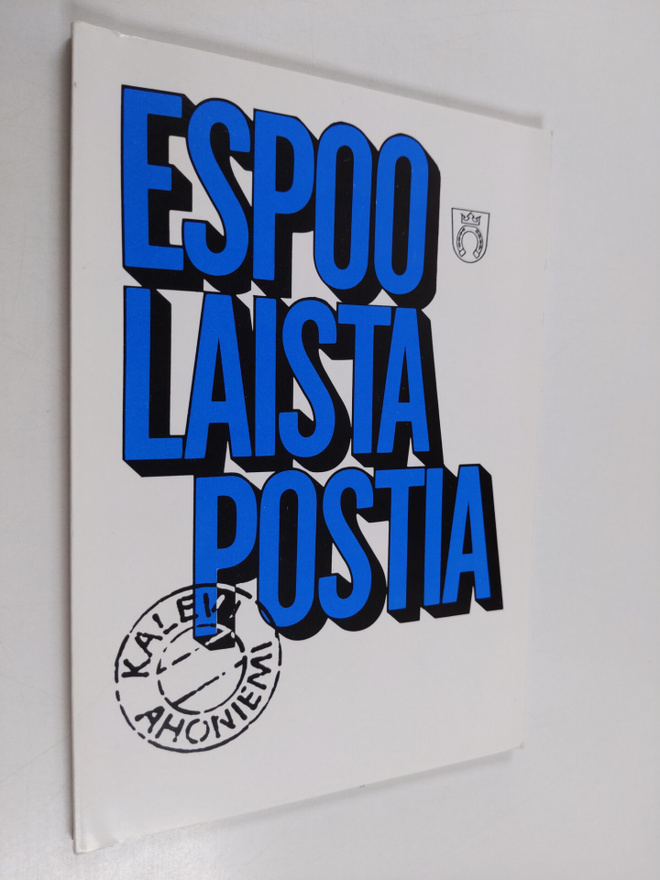 Kalevi Ahoniemi : Espoolaista postia
