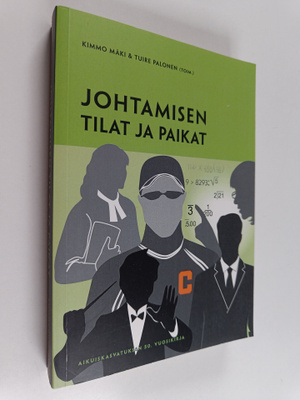 Johtamisen tilat ja paikat