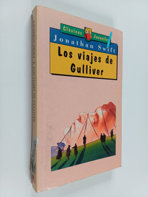 Jonathan Swift : Los Viajes De Gulliver