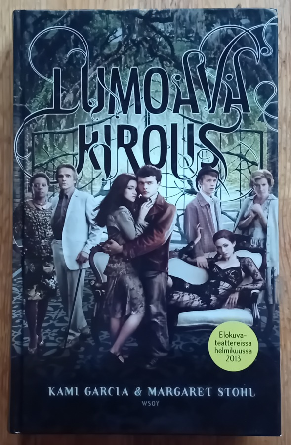 Kami Garcia & Margaret Stohl - Lumoava kirous
