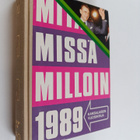 Mitä missä milloin 1989 : kansalaisen vuosikirja (kangass... - pikkukuva 1