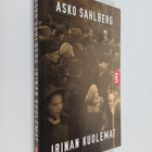 Asko Sahlberg : Irinan kuolemat : [Sodan sammuneita kaikuja] - pikkukuva 1