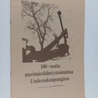 100 vuotta merimieslähetystoimintaa Uudessakaupungissa - pikkukuva 1