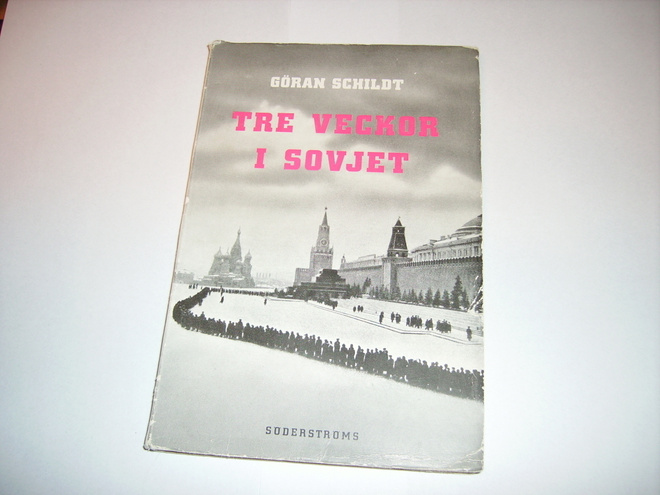 Göran Schildt: Tre veckor i Sovjet (1954) Sis.postikulut