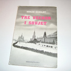 Göran Schildt: Tre veckor i Sovjet (1954) Sis.postikulut - pikkukuva 1