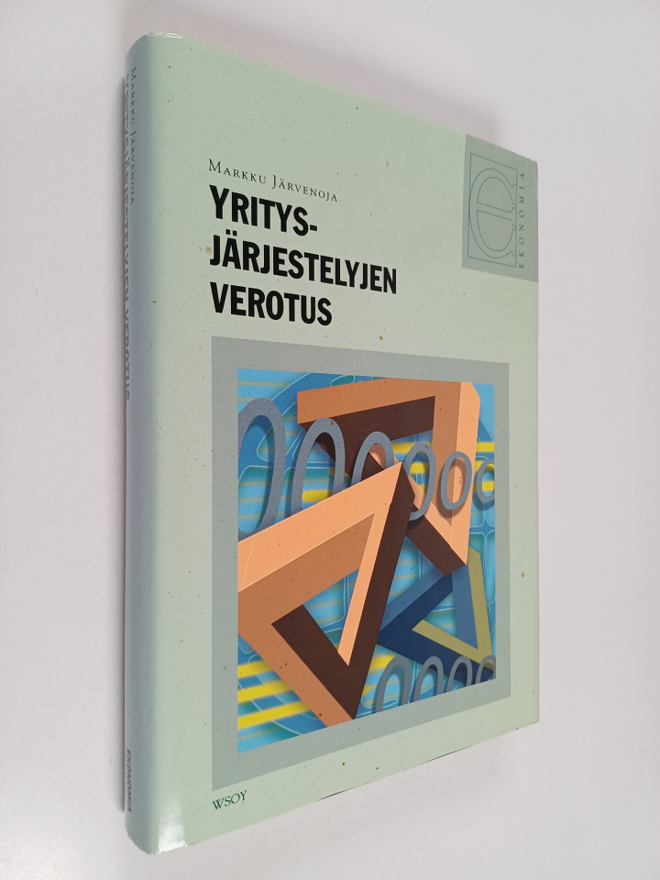 Markku Järvenoja : Yritysjärjestelyjen verotus