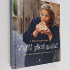 Leila Lindholm : Vielä yksi pala! : leipää, pizzaa, pasta... - pikkukuva 1