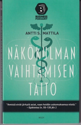 Antti S. Mattila: Näkökulman vaihtamisen taito