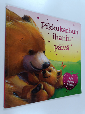 Melanie Joyce : Pikkukarhun ihanin päivä