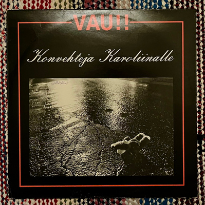 VAU!! Konvehteja Karoliinalle -LP