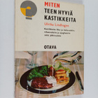 Ulrika Lindhagen : Miten teen hyviä kastikkeita - pikkukuva 1