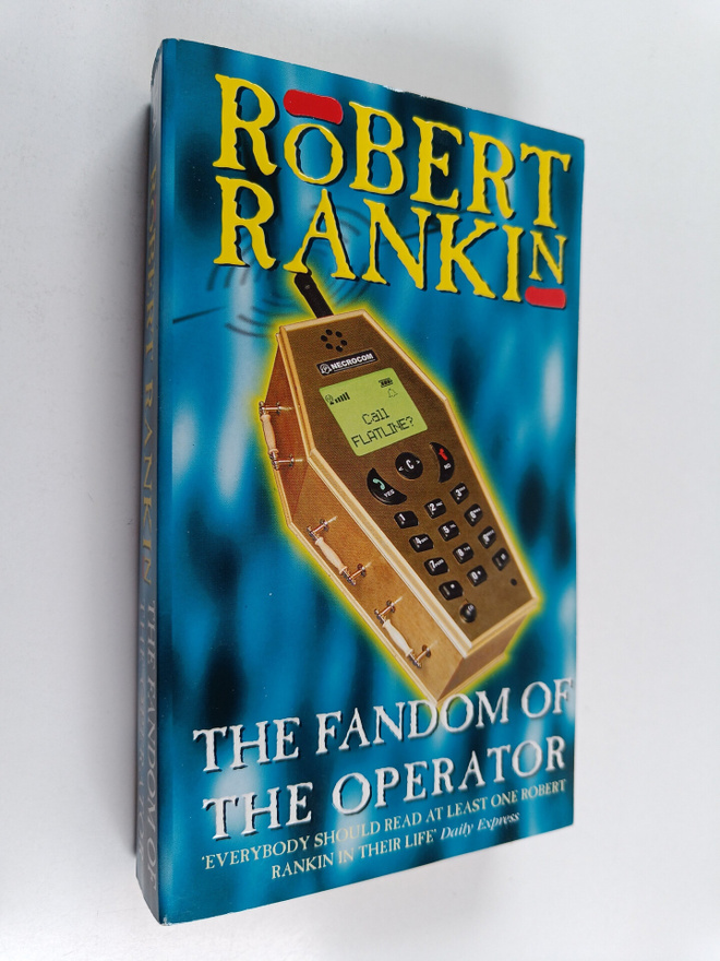 Robert Rankin : The Fandom of the Operator