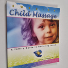 Lena Jelveus : Swedish Child Massage - A Family Guide to ... - pikkukuva 1