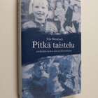 Irja Wendisch : Pitkä taistelu : sotilaiden lasten selviy... - pikkukuva 1