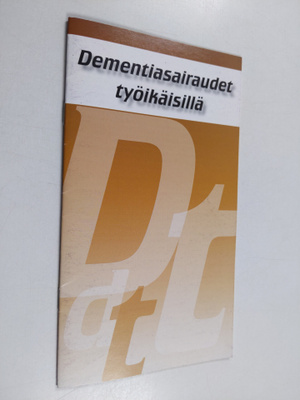 Dementiasairaudet työikäisillä