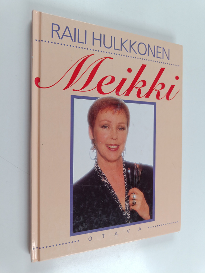 Raili Hulkkonen : Meikki