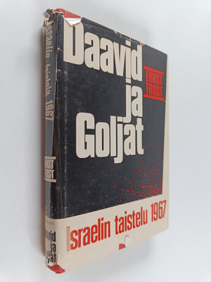 Ernst Trost : Daavid ja Goljat - Israelin taistelu 1967