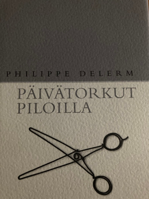 DELERM: PÄIVÄTORKUT PILOILLA