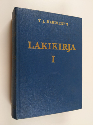 Y. J. Hakulinen : Lakikirja - 21/10 1698-18/2 1966