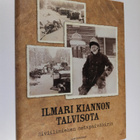 Ilmari Kianto : Ilmari Kiannon talvisota : siviilimiehen ... - pikkukuva 1