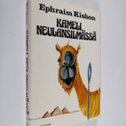 Ephraim Kishon : Kameli neulansilmässä : uutta satiiria - pikkukuva 1