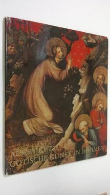Albert Kutal : Gotische kunst in Böhmen