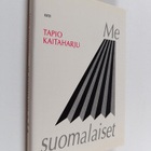 Tapio Kaitaharju : Me suomalaiset - pikkukuva 1