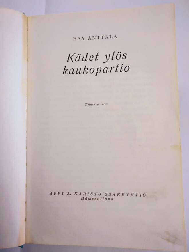 Kädet ylös kaukopartio - Esa Anttala