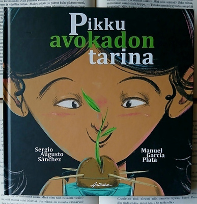 Sergio Augusto Sanchez - Pikku avokadon tarina (sid.)
