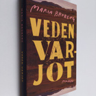 Maria Broberg : Veden varjot - Romaani - pikkukuva 1