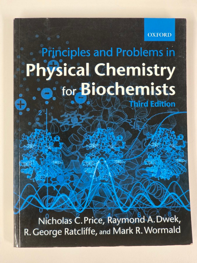 Principles and Problems in Physical Chemistry for Biochemist