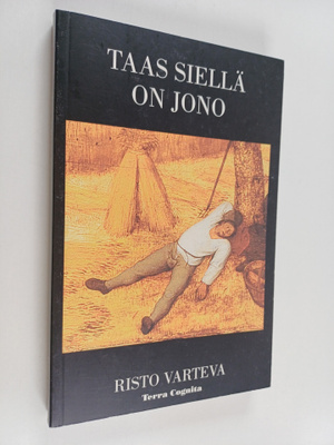 Risto Varteva : Taas siellä on jono