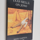 Risto Varteva : Taas siellä on jono - pikkukuva 1