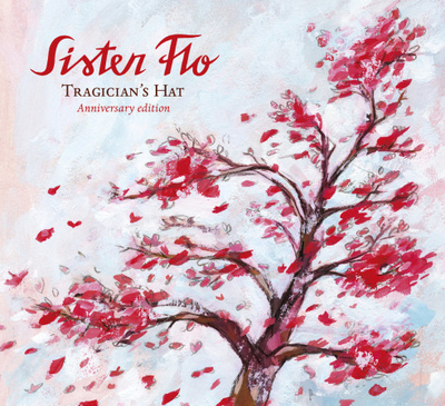 SISTER FLO: Tragician´s hat (CD), ks. ESITTELY