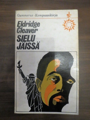 Eldridge Cleaver: Sielu jäissä