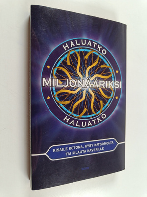 Haluatko miljonääriksi