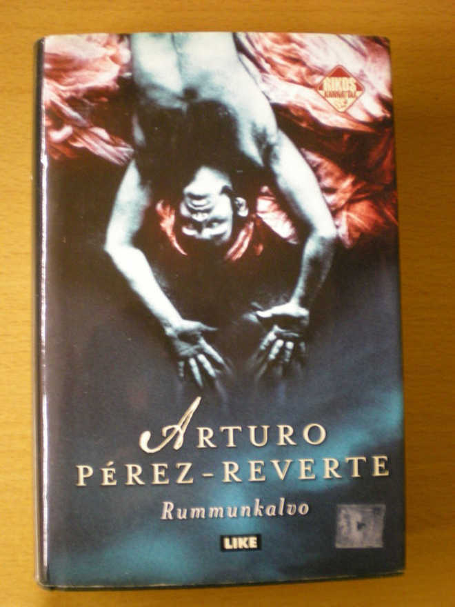 Arturo Perez-Reverte: Rummunkalvo