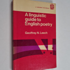Geoffrey N. Leech : A linguistic guide to English poetry - pikkukuva 1