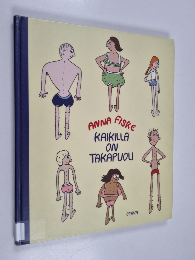 Anna Fiske : Kaikilla on takapuoli