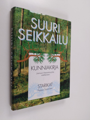 Paavo Suoninen : Suuri seikkailu : kunniakirja Joensuun M...