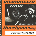 REMU:ROADRUNNER TOUR (REMU PLAYS HURRIGANES) - pikkukuva 1