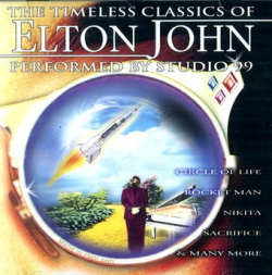 Studio 99 - The Timeless Classics Of Elton John Performed By