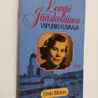 Erkki Moisio : Lempi Jääskeläinen - Viipurin kuvaaja - pikkukuva 1