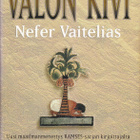 Christian Jacq: Valon kivi 1 Nefer Vaitelias (sid SSKK 2000) - pikkukuva 1