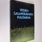 Eeva Noren : Veden salaperäinen puutarha : rikosromaani - pikkukuva 1