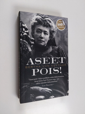 Bertha von Suttner : Aseet pois!