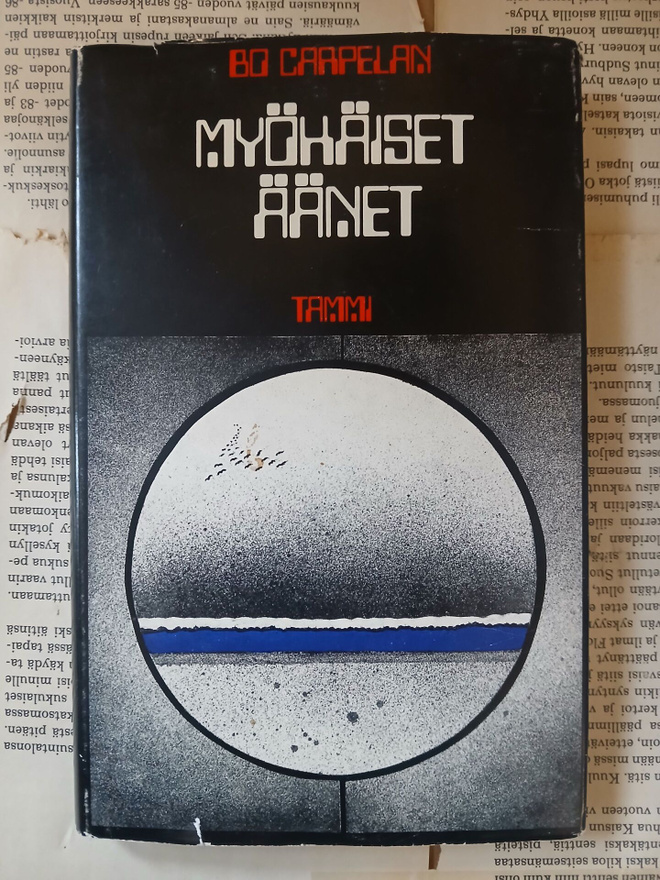 Bo Carpelan - Myöhäiset äänet (sid.)